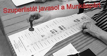 „Szuperlistát” javasol a Munkáspárt