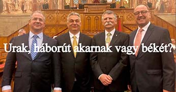 Urak! Háborút akarnak vagy békét?