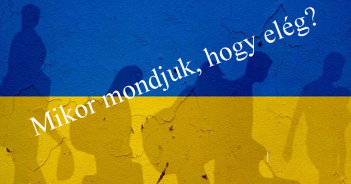 Mikor mondjuk, hogy elég?