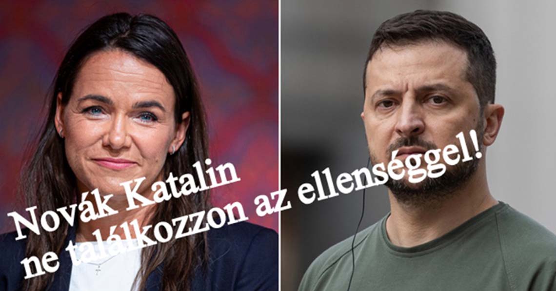 Novák Katalin ne találkozzon az ellenséggel!