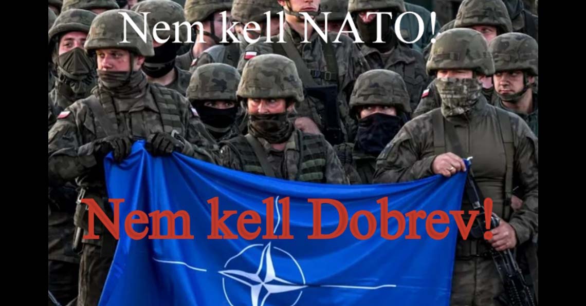 Nem kell NATO! Nem kell Dobrev!