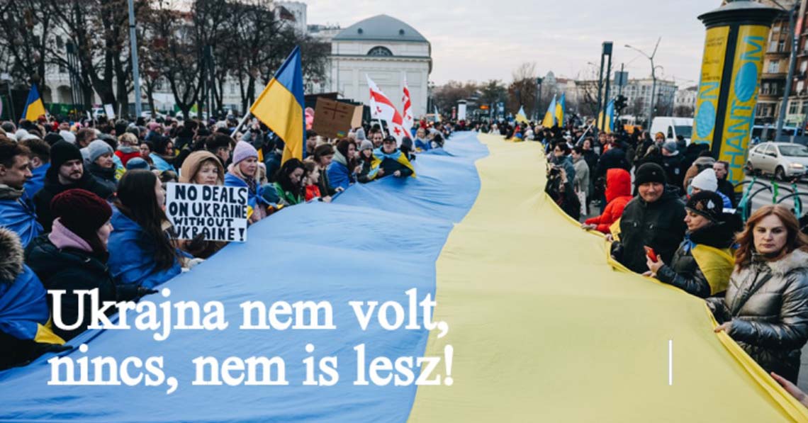 Ukrajna nem volt, nincs, nem is lesz!