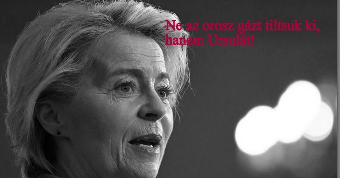 Ne az orosz gázt tiltsuk ki, hanem Ursulát!
