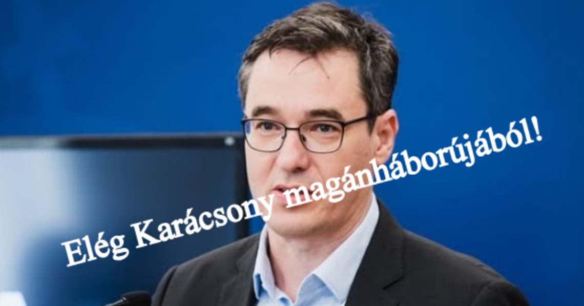 Elég Karácsony magánháborújából!